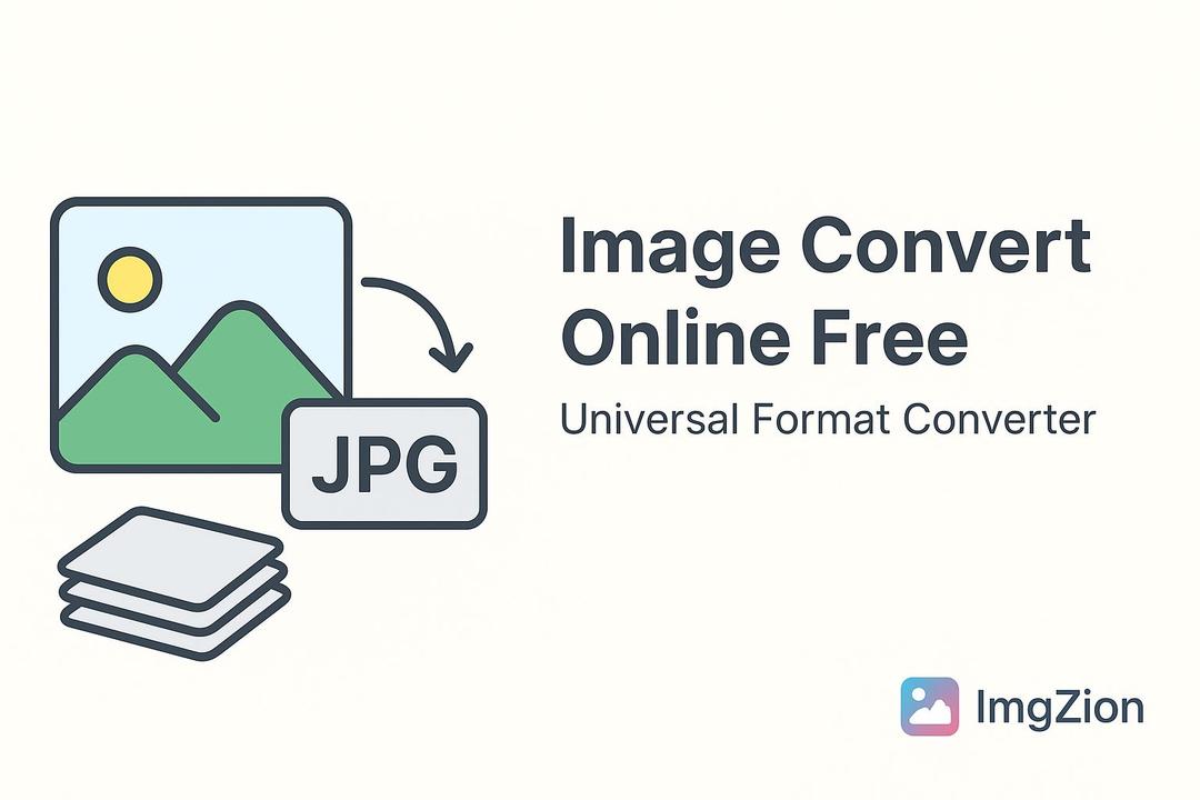 Image Convert Online Free - Universal Format Converter | ImgZion